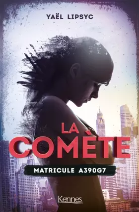 Couverture du produit · La Comète T01: Matricule A390G7