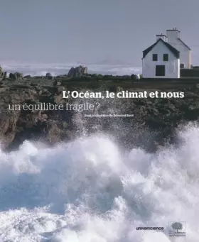 Couverture du produit · L'Océan, le climat et nous : un équilibre fragile ?