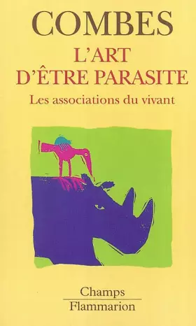 Couverture du produit · L'Art d'être parasite : Les Associations du vivant