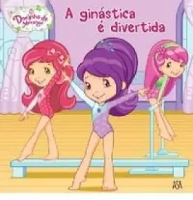 Couverture du produit · Docinho de Morango N.º 21 A Ginástica é Divertida (Portuguese Edition)