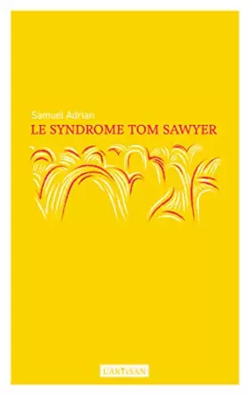 Couverture du produit · Le Syndrome Tom Sawyer