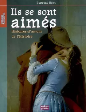 Couverture du produit · Ils se sont aimés : Histoires d'amour de l'Histoire