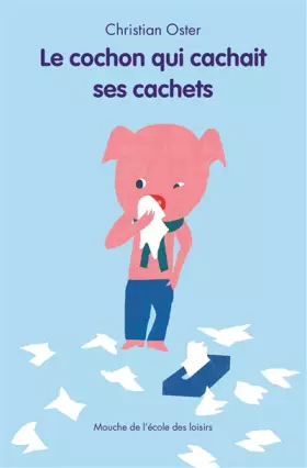 Couverture du produit · Le cochon qui cachait ses cachets