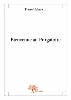 Couverture du produit · Bienvenue au Purgatoire