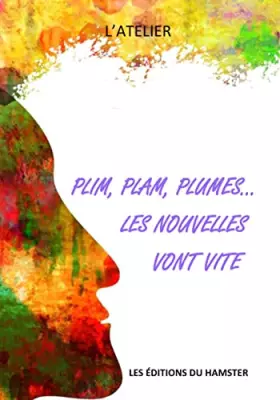 Couverture du produit · Plim plam plumes... les nouvelles vont vite