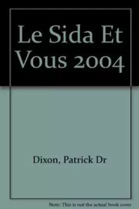 Couverture du produit · Le Sida Et Vous 2004
