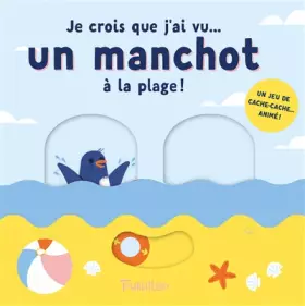 Couverture du produit · Je crois que j'ai vu... un manchot à la plage !