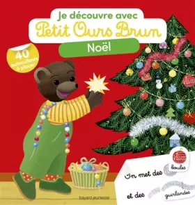 Couverture du produit · Je découvre Noël avec Petit Ours Brun: Je découvre avec Petit Ours Brun