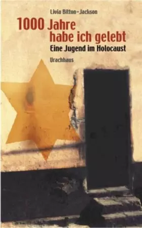 Couverture du produit · Tausend Jahre habe ich gelebt: Eine Jugend im Holocaust