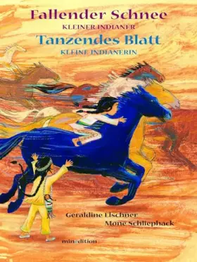 Couverture du produit · Fallender Schnee und Tanzendes Blatt: Kleiner Indianer und kleine Indianerin (Doppelbände: 2 Bücher in einem Band)