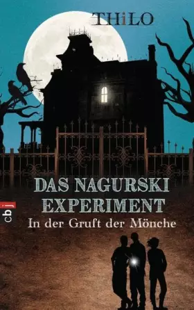 Couverture du produit · Das Nagurski-Experiment - In der Gruft der Mönche: Band 1