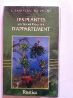 Couverture du produit · Les plantes vertes et fleuries d'appartement