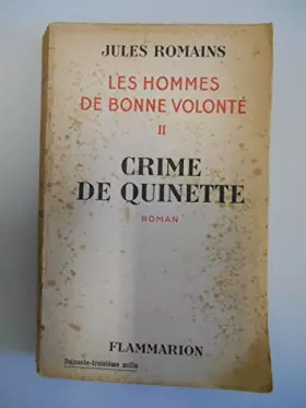 Couverture du produit · Crime de Quinette - Les Hommes de Bonne Volonté / II. Roman.