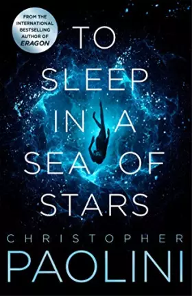 Couverture du produit · To Sleep in a Sea of Stars: Christopher Paolini