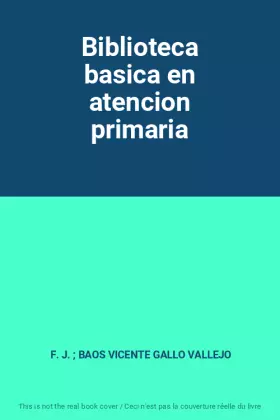 Couverture du produit · Biblioteca basica en atencion primaria