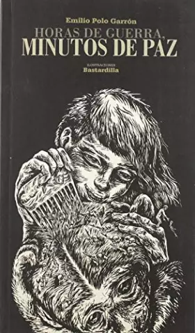 Couverture du produit · HORAS DE GUERRA, MINUTOS DE PAZ (SIN COLECCION)