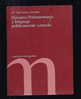 Couverture du produit · Discurso parlamentario y lenguaje políticamente correcto