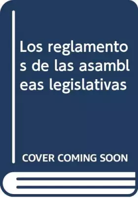 Couverture du produit · Los reglamentos de las asambleas legislativas