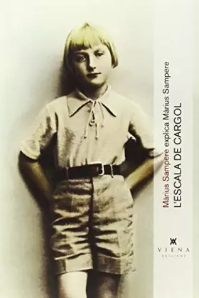 Couverture du produit · L'Escala De Cargol. Sampere Explica Sampere: Màrius Sampere explica Màrius Sampere: 42 (Narrativa)