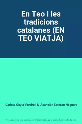 Couverture du produit · En Teo i les tradicions catalanes (EN TEO VIATJA)