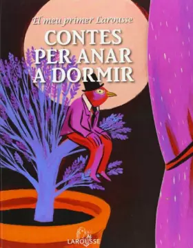 Couverture du produit · El meu primer Larousse - Contes per anar a dormir (Larousse - Infantil / Juvenil - Catalán - A Partir De 5/6 Años)