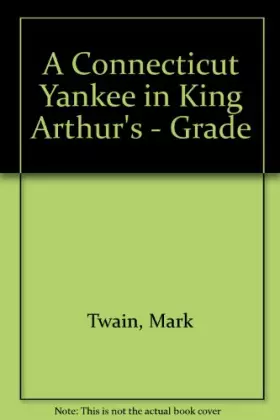 Couverture du produit · Connecticut yankee in king arthur's court, a