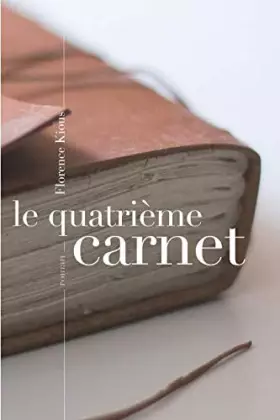 Couverture du produit · Le quatrième carnet (French Edition)
