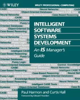 Couverture du produit · Intelligent Software Systems Development: An IS Manager's Guide