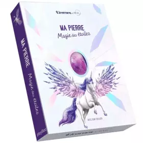 Couverture du produit · Licornes de rêve - Ma pierre Magie des étoiles