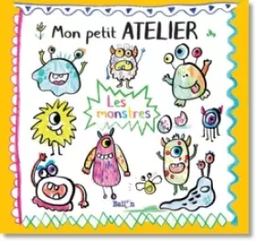 Couverture du produit · Les monstres - Mon petit atelier