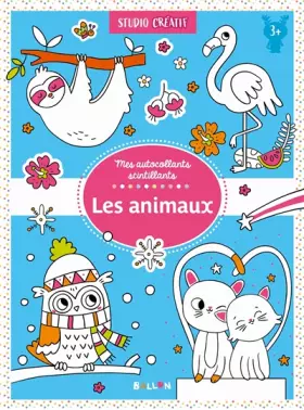 Couverture du produit · Les animaux: Mes autocollants scientillants