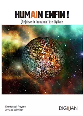 Couverture du produit · Humain enfin ! (Re)devenir humain à l'ère digitale