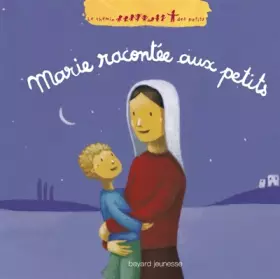 Couverture du produit · Marie racontée aux petits