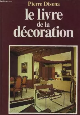 Couverture du produit · Le livre de la decoration