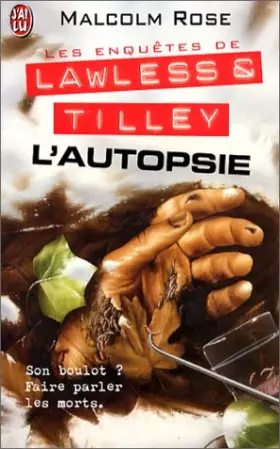 Couverture du produit · Les enquêtes de Lawless et Tilley : L'autopsie