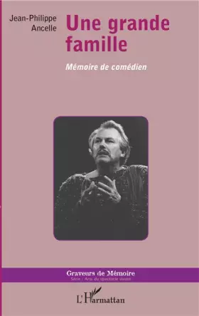 Couverture du produit · Une grande famille: Mémoire de comédien