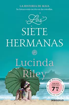 Couverture du produit · Las siete hermanas (edición limitada a precio especial) (Las Siete Hermanas 1): La historia de Maia (Best Seller)