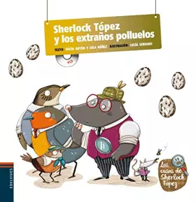 Couverture du produit · Sherlock Tópez y los extraños polluelos: 4 (Los casos de Sherlock Tópez)