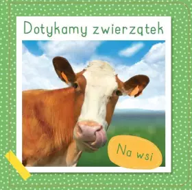 Couverture du produit · Dotykamy zwierz?tek: Na wsi