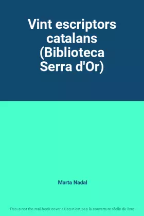 Couverture du produit · Vint escriptors catalans (Biblioteca Serra d'Or)