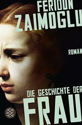 Couverture du produit · Die Geschichte der Frau: Roman