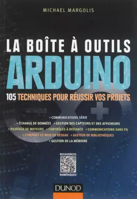Couverture du produit · La boîte à outils Arduino: 105 techniques pour réussir vos projets