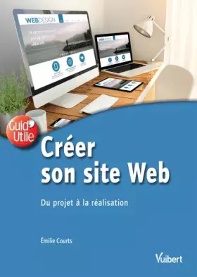 Couverture du produit · Création d'un site Web : du projet à la réalisation