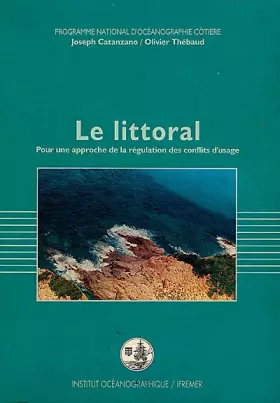 Couverture du produit · Le littoral. Pour une approche de la régulation des conflits d'usage