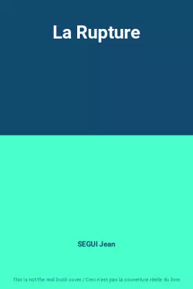 Couverture du produit · La Rupture