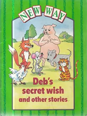 Couverture du produit · Deb's Secret Wish: And Other Stories (New Way)