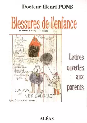 Couverture du produit · Blessures de l'enfance: lettres aux parents