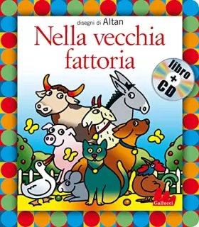 Couverture du produit · Nella vecchia fattoria. Ediz. illustrata. Con CD Audio: Nella vecchia fattoria + CD