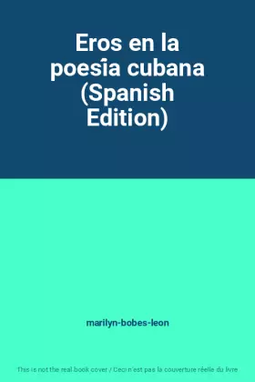 Couverture du produit · Eros en la poesía cubana (Spanish Edition)