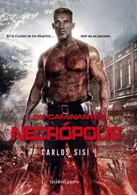 Couverture du produit · Los Caminantes nº 02/05 Necrópolis (Biblioteca Carlos Sisí)